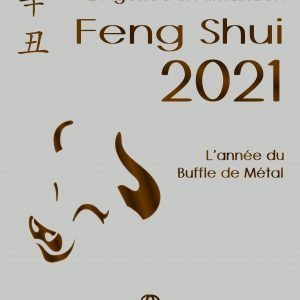 L’Agenda & Almanach Feng Shui 2021. L’Année du Buffle de Métal – Marc-Olivier Rinchart